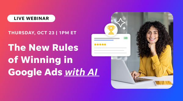 New Rules of Google Ads and AI